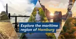 Collage of scenes from Hamburg including bridges, canals, historic warehouse buildings, and autumn trees, with overlaid text reading “Explore the maritime region of Hamburg.”