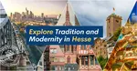 Collage of Hesse landmarks including Frankfurt skyline, historic timber-framed houses, medieval towers, and a festive Christmas market.