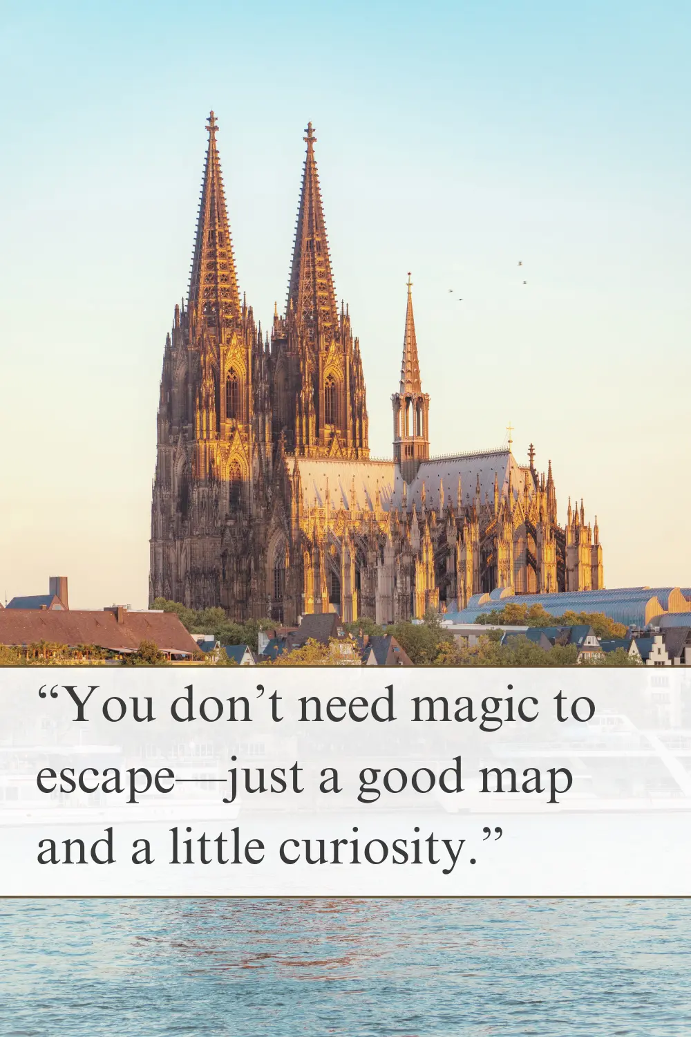 A stunning cathedral illuminated by golden sunlight with a travel quote