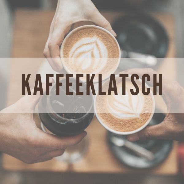 Kaffeeklatsch Gathering: German holidays and customs