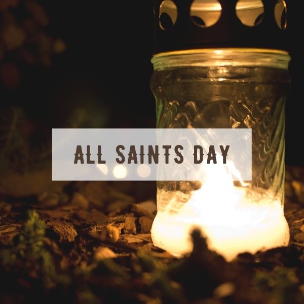 All Saints Day: German holidays and customs