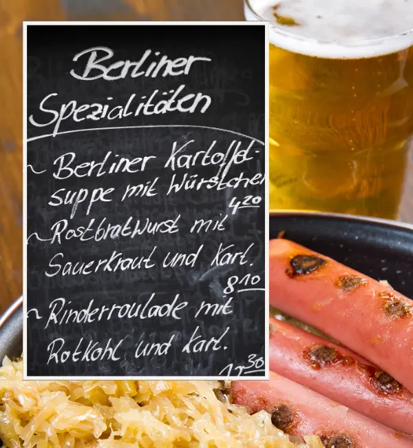 A chalkboard menu lists "Berliner Spezialitäten" with dishes like kartoffelsuppe, rostbratwurst, and rinderroulade. In the background, there's a glass of beer and a plate with sausages and sauerkraut.