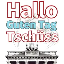Illustrated text showing German travel phrases like ‘Hallo,’ ‘Guten Tag,’ and ‘Tschüss’ above a sketch of the Brandenburg Gate