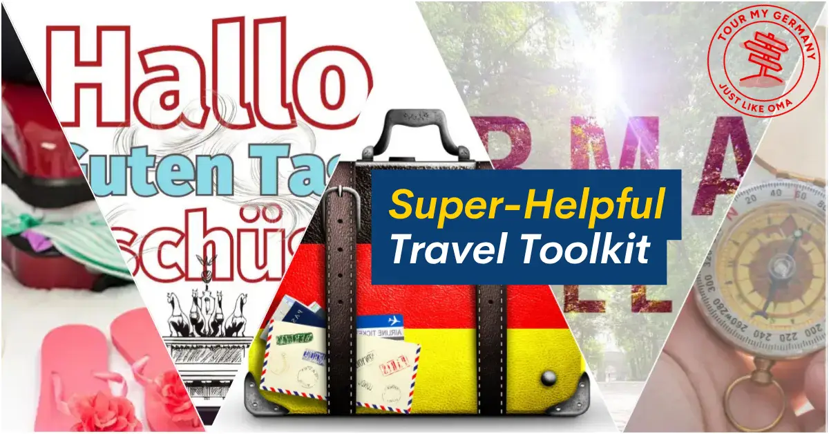 Graphic collage with a German-flag-colored suitcase, language guides, compass, and flip-flops, overlaid with text “Super-Helpful Travel Toolkit”.